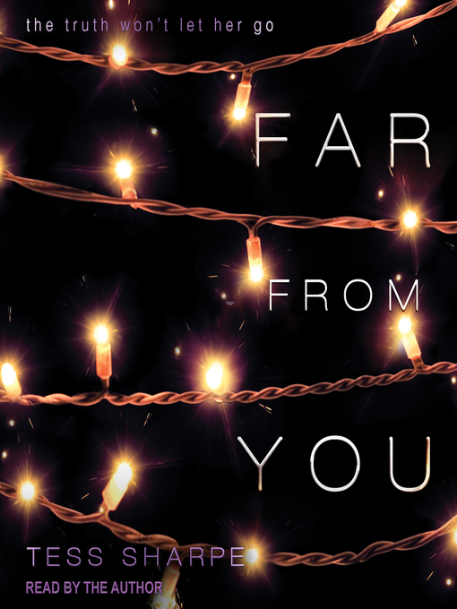 Title details for Far From You by Tess Sharpe - Wait list